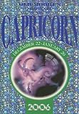 Old Moores Horoscope and Astral Diary 2006: Capricorn (Old Moore s Horoscope & Astral Diary: Capricorn)