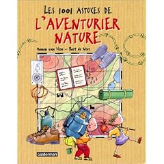 Les 1001 astuces de l'aventurier nature