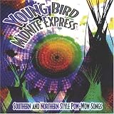 Young Bird - Southern and Northern Style Pow-Wow Songs