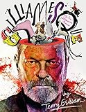 Gilliamesque : a pre-posthumous memoir