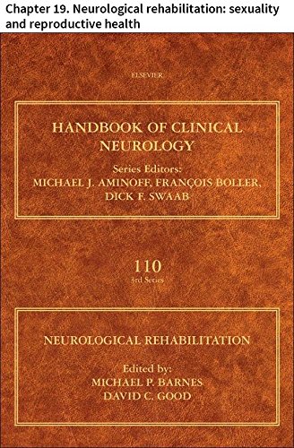 Neurological Rehabilitation: Chapter 19. Neurological rehabilitation: sexuality and reproductive health (Handbook of Clinical Neurology)