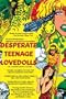 Desperate Teenage Lovedolls