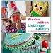 Kinder n�hen Lieblingssachen: 35 Projekte mit Nadel und Faden