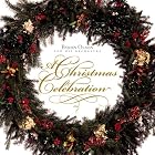 A Christmas Celebration by  Leroy Anderson, Irving Berlin, Katherine K. Davis, Franz Xaver Gruber, and Victor Herbert 