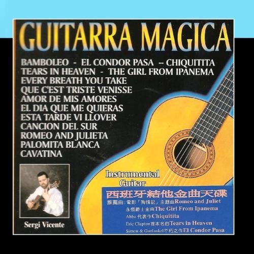 Sergi Vicente - Guitarra Magica - Zortam Music