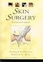 Skin Surgery: A Practical Guide