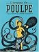 L'ivressse du poulpe : Une aventure de Jeanne Picquigny