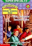 The Bailey School Kids: Mrs. Jeepers' Secret Cave