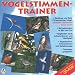 Vogelstimmen-Trainer. CD-ROM