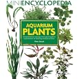 Aquarium Plants (Mini Encyclopedia Series for Aquarium Hobbyists) by Peter Hiscock