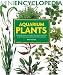 Aquarium Plants (Mini Encyclopedia Series for Aquarium Hobbyists)