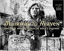 Stairway to Heaven: The Final Resting Places of Rock's Legends
