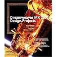 Dreamweaver MX 2004 Design Projects by Rachel Andrew, Craig Grannell, Allan Kent, and Christopher Schmitt