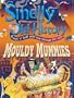 Mouldy Mummies (Smelly Old History)