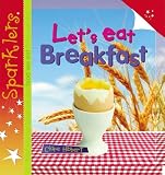 Let's Eat Breakfast (Sparklers)