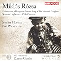 Rozsa: Variations On A Hungarian Peasant Song, Vintners Daughter, Notturno Ungherese, Cello Concerto