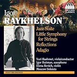 Raykhelson - Orchestral Works