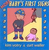 More Babys First Signs