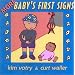 More Baby's First Signs
