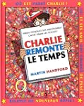O� est Charlie ? : Charlie remonte le...