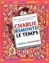 O� est Charlie ? : Charlie remonte le temps