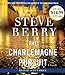 The Charlemagne Pursuit: A Novel (Cotton Malone)
