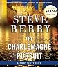 The Charlemagne Pursuit: A Novel