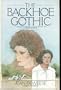 The Backhoe Gothic: A Starlight Intrigue
