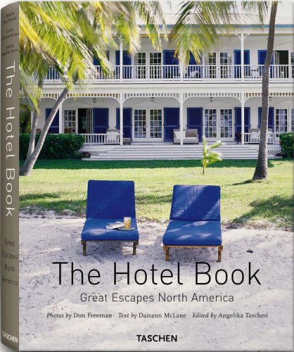 City Travel Guides Discounted  Books : The Hotel Book: Great Escapes North America