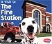 Search : A Visit to the Fire Station (Pebble Plus)