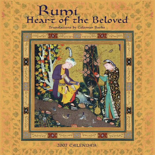 Rumi: Heart of the Beloved 2007 Calendar