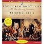 Founding Brothers: The Revolutionary Generation
