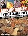 Making Money from Photography in Every Conceivable Way