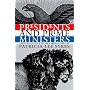 Presidents and Prime Ministers: Conviction Politic&hellip by Patricia L. Sykes