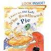 I Know an Old Lady Who Swallowed A Pie