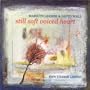 Lerner & Wall: Still Soft Voiced Heart (New Yiddish Lieder)