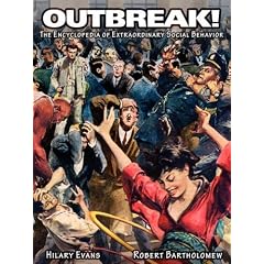 Outbreak! the Encyclopedia of Extraordinary Social Behavior