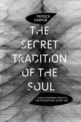 The Secret Tradition of the Soul