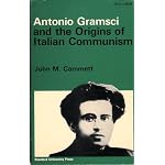 Antonio Gramsci and the Origins of Italian Communism book cover