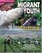 Search : Migrant Youth: Falling Between the Cracks (Youth in Rural North America)