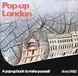 Pop-up London: A Pop-up Book to Make Yourself
