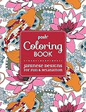 Posh Adult Coloring Book: Japanese Designs for Fun & Relaxation (Posh Coloring Books)