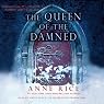 The Queen of the Damned: The Vampire Chronicles, Book 3