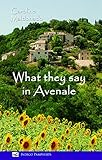 What they say in Avenale