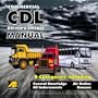 Commercial Driver's License (CDL) Manual 2005 by AplusB