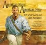 American Slave, American Hero: York of the Lewis And Clark Expedition
