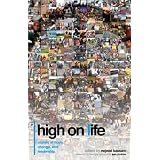 High on Life: Stories of Hope, Change, and Leadershipby Nejeed Kassam