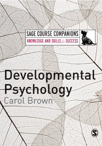 Developmental Psychology: A Course Companion (SAGE Course Companions series)