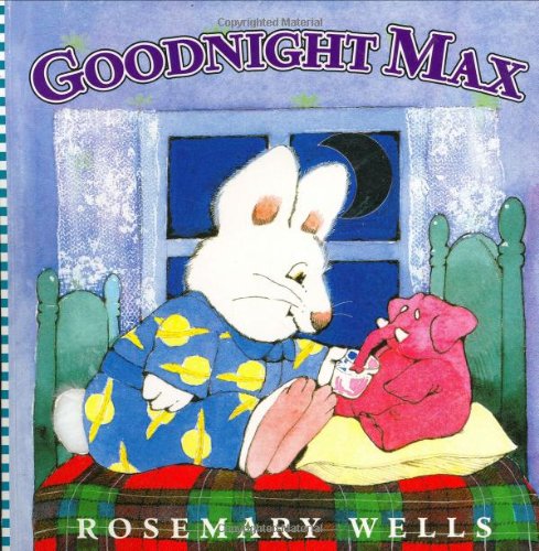 Goodnight Max (Max and Ruby)