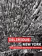 Delirious New York: Ein retroaktives Manifest f�r Manhattan